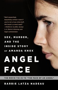 Angel Clark sex shop angel face murder inside story amanda knox movie tie